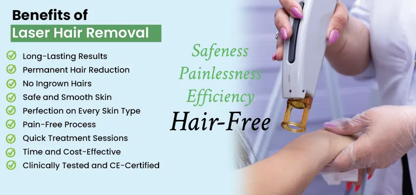  Laser hair removal benefits on leg: long-lasting, permanent reduction, painless, safe for all skin