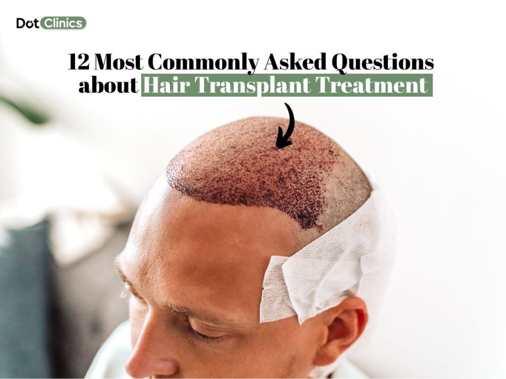 A man having a hair transplant and the 12 most commonly asked about hair loss treatment